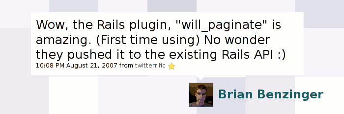 Brian Benzinger: Wow, the Rails plugin will_paginate is amazing